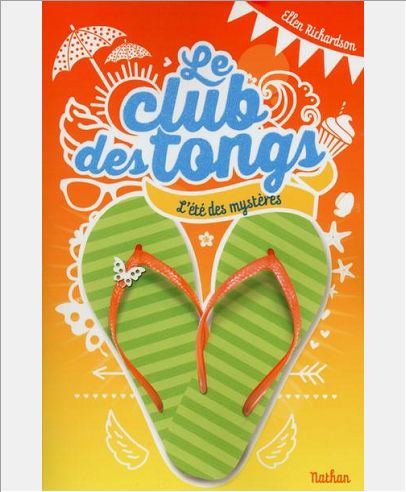 LE CLUB DES TONGS - TOME 1 - L'ETE DES MYSTERES - VOL01