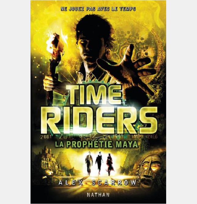 TIME RIDERS 8: LA PROPHETIE MAYA - VOL08