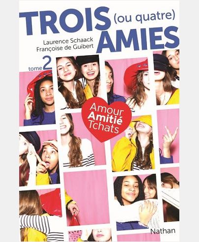 TROIS (OU QUATRE) AMIES - TOME 2 - VOL02