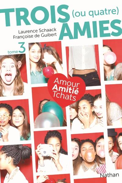 TROIS (OU QUATRE) AMIES - TOME 3 - VOL03