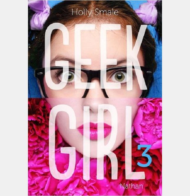 GEEK GIRL - TOME 3 - VOL03
