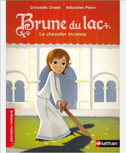 BRUNE DU LAC: LE CHEVALIER INCONNU