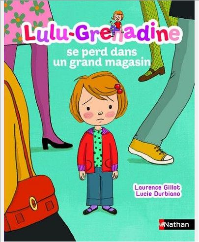 LULU-GRENADINE SE PERD DANS UN GRAND MAGASIN - VOL14
