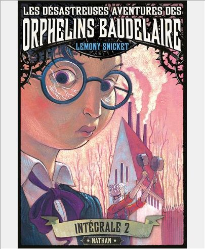 LES DESASTREUSES AVENTURES DES ORPHELINS BAUDELAIRE:INTEGRAL 2 - VOL02
