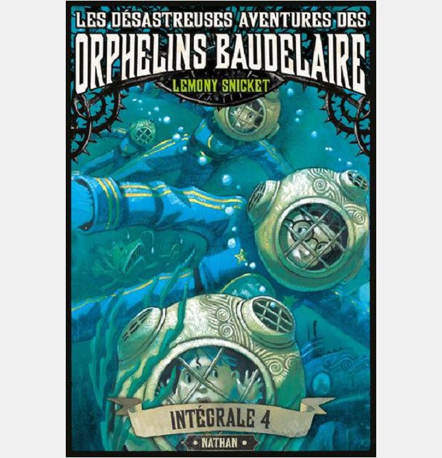 LES DESASTREUSES AVENTURES DES ORPHELINS BAUDELAIRE:INTEGRAL 5 - VOL04