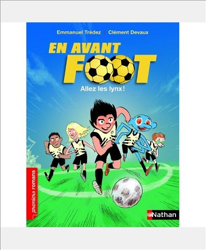 EN AVANT FOOT: ALLEZ LES LYNX !