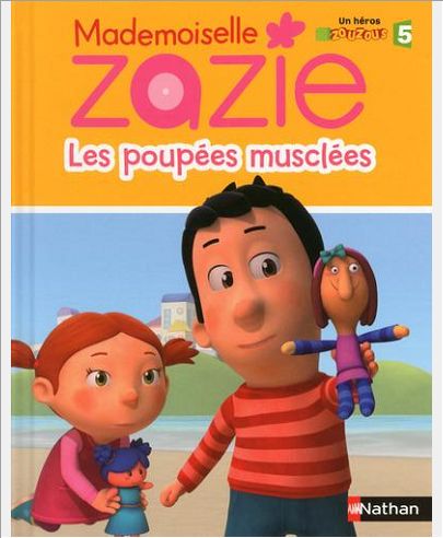MADEMOISELLE ZAZIE: LES POUPEES MUSCLEES