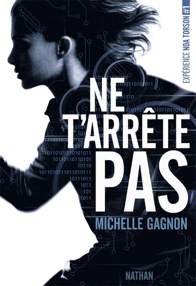 EXPERIENCE NOA TORSON 1: NE T'ARRETE PAS