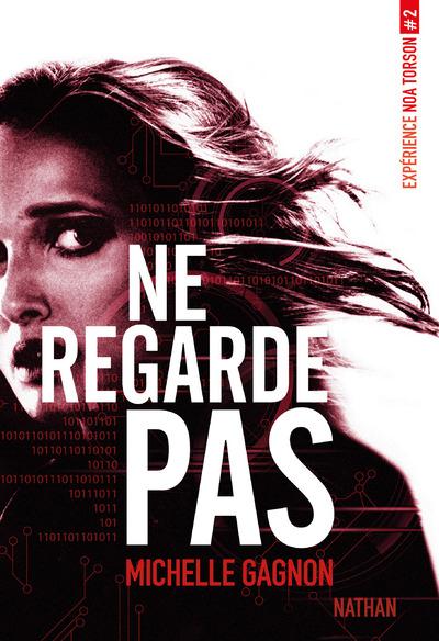 EXPERIENCE NOA TORSON 2: NE REGARDE PAS