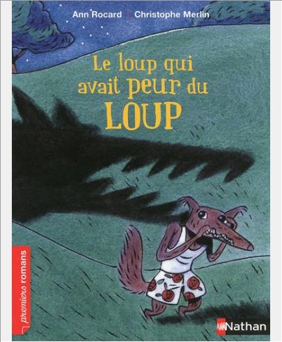 LE LOUP QUI AVAIT PEUR DU LOUP