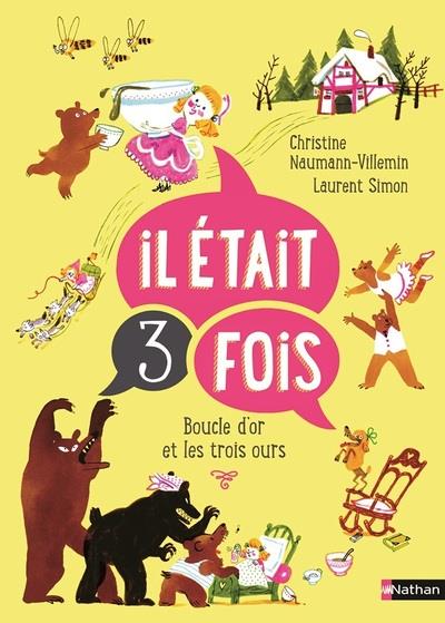 IL ETAIT 3 FOIS...BOUCLE D'OR ET LES TROIS OURS
