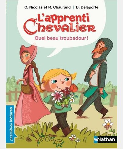 L'APPRENTI CHEVALIER: QUEL BEAU TROUBADOUR !