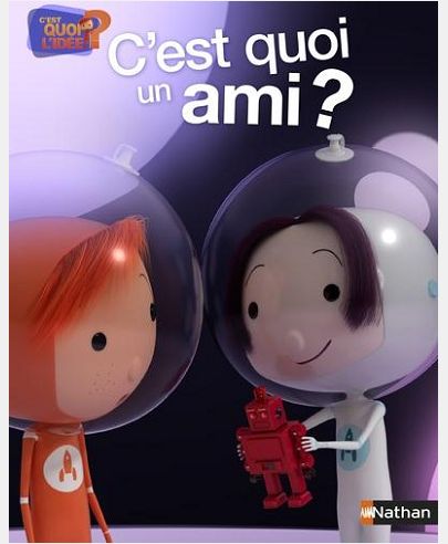 C'EST QUOI UN AMI ?