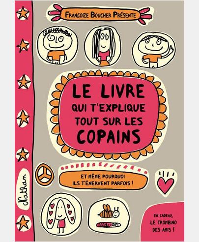 LE LIVRE QUI T'EXPLIQUE TOUT SUR LES COPAINS