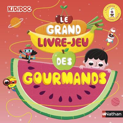LE GRAND LIVRE-JEU DES GOURMANDS