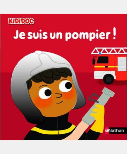 JE SUIS UN POMPIER ! - VOL18