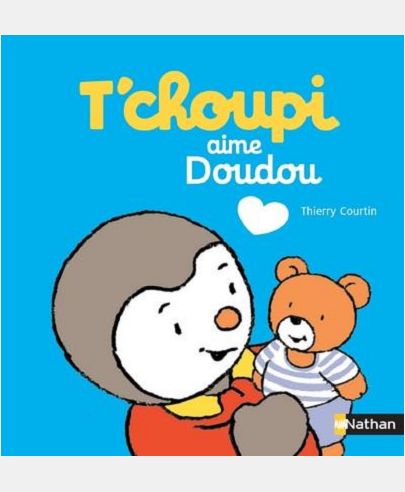 T'CHOUPI AIME DOUDOU