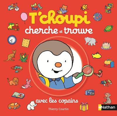 T'CHOUPI CHERCHE ET TROUVE: AVEC LES COPAINS
