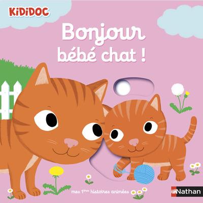 BONJOUR BEBE CHAT ! - VOL01