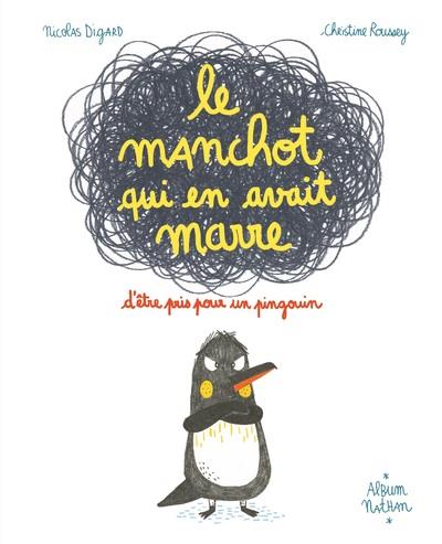 LE MANCHOT QUI EN AVAIT MARRE D'ETRE PRIS POUR UN PINGOUIN