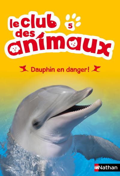 DAUPHIN EN DANGER - VOL05