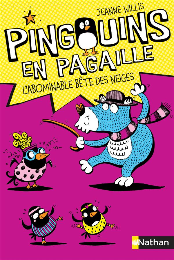 PINGOUINS EN PAGAILLE 3: L'ABOMINALE BETE DES NEIGES - VOL03