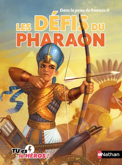 DANS LA PEAU DE RAMSES II:LES DEFIS DU PHARAON - VOL07