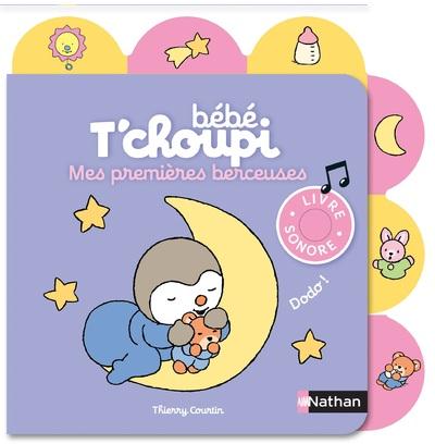 BEBE T'CHOUPI:MES PREMIERES BERCEUSES