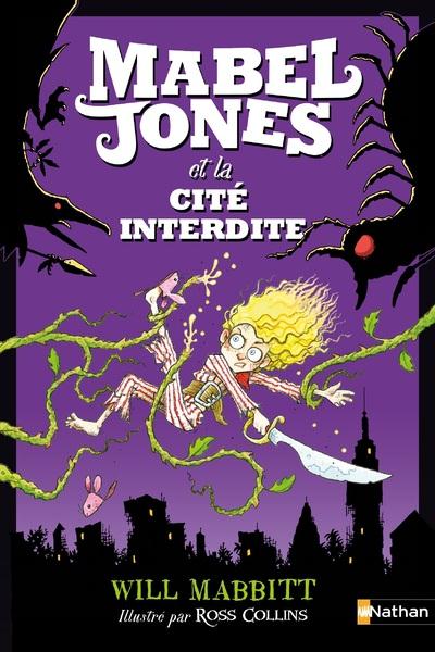 MABEL JONES - TOME 2 ET LA CITE INTERDITE - VOL02