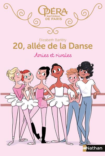 20 ALLEE DE LA DANSE 1:AMIES ET RIVALES - VOL01
