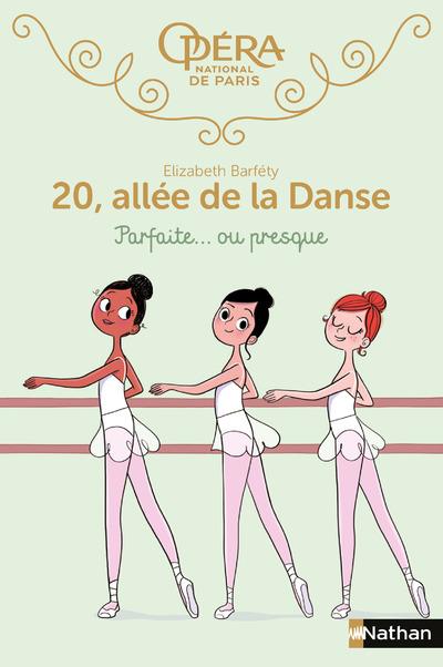 20 ALLEE DE LA DANSE 2:PARFAITE... OU PRESQUE - VOL02