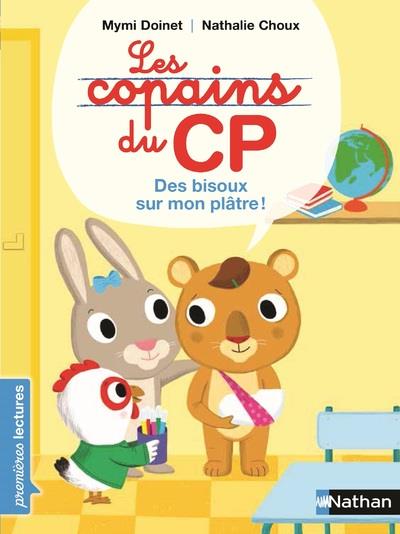 LES COPAINS DU CP:DES BISOUS SUR MON PLATRE