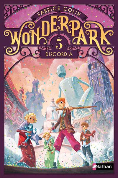 WONDERPARK - TOME 5 DISCORDIA - VOL05