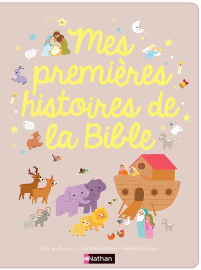 MES PREMIERES HISTOIRES DE LA BIBLE