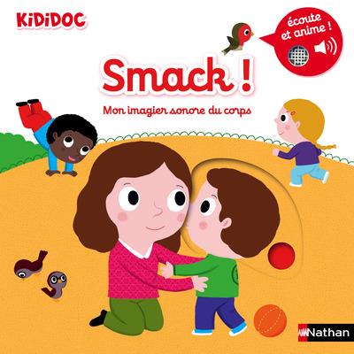 SMACK ! - MON IMAGIER SONORE DU CORPS - VOL03