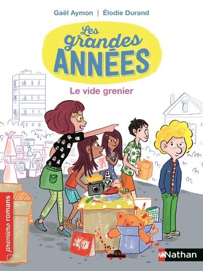 LES GRANDES ANNEES - LE VIDE-GRENIER