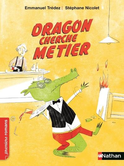 DRAGON CHERCHE METIER