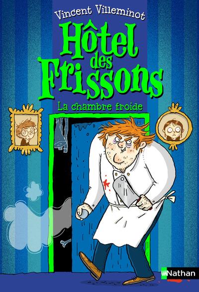 HOTEL DES FRISSONS - TOME 2 LA CHAMBRE FROIDE - VOL02