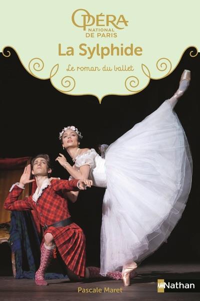 LA SYLPHIDE - LE ROMAN DU BALLET