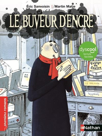 LE BUVEUR D'ENCRE - DYSCOOL