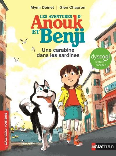 LES AVENTURES D'ANOUK ET BENJI : UNE CARABINE DANS LES SARDINES ! - DYSCOOL