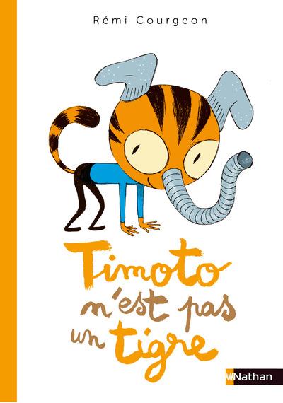 TIMOTO N'EST PAS UN TIGRE