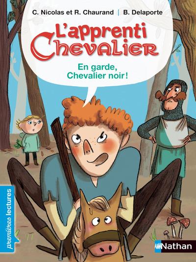 L'APPRENTI CHEVALIER : EN GARDE, CHEVALIER NOIR! - VOL07