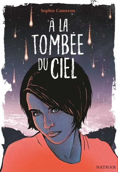 A LA TOMBEE DU CIEL - VOLUME 01