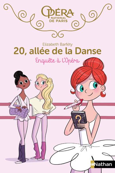 20, ALLEE DE LA DANSE - ENQUETE A L'OPERA - VOL09