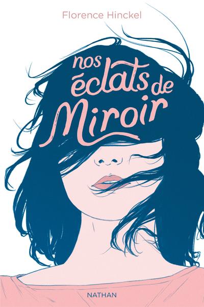 NOS ECLATS DE MIROIR
