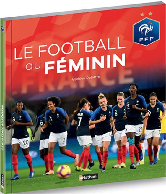 LE FOOTBALL AU FEMININ