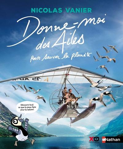 DONNE-MOI DES AILES POUR SAUVER LA PLANETE