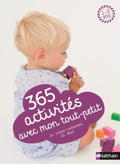 365 ACTIVITES AVEC MON TOUT-PETIT