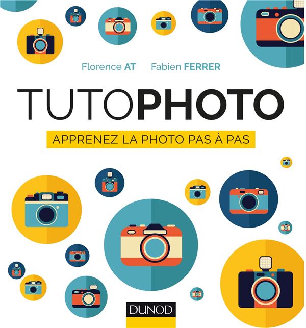 TUTOPHOTO - APPRENEZ LA PHOTO PAS A PAS